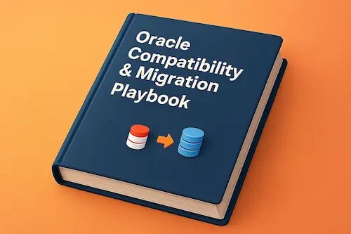 Oracle Compatibility & Migration Playbook: A Practical Guide to Moving from Oracle to Tibero DBMS